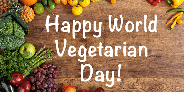 Happy World Vegetarian Day -2022 World Vegetarian Day